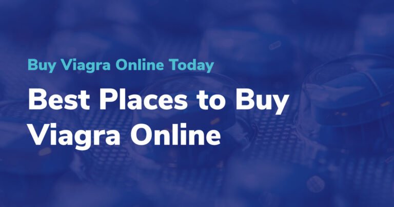 Best Places to Buy Viagra Online